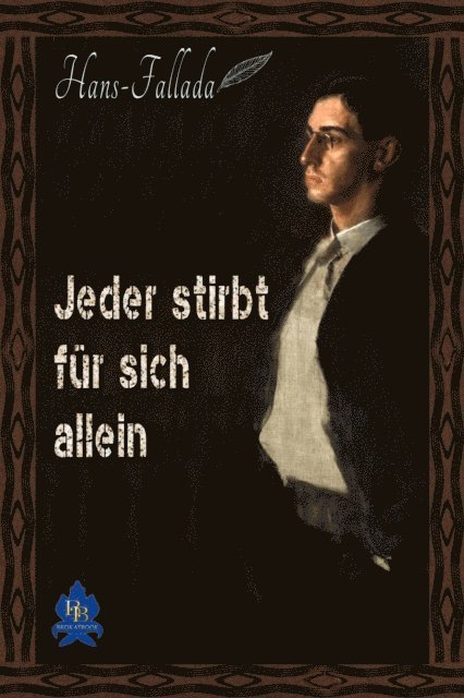 Hans Fallada - Jeder stirbt für sich allein, E-bok