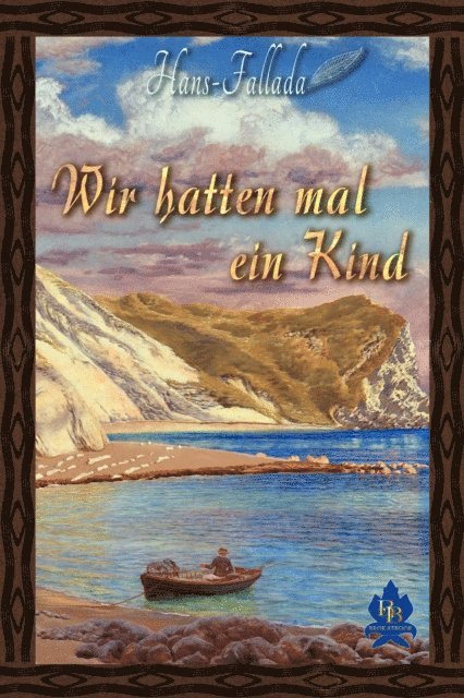 Hans Fallada - Wir hatten mal ein Kind, E-bok
