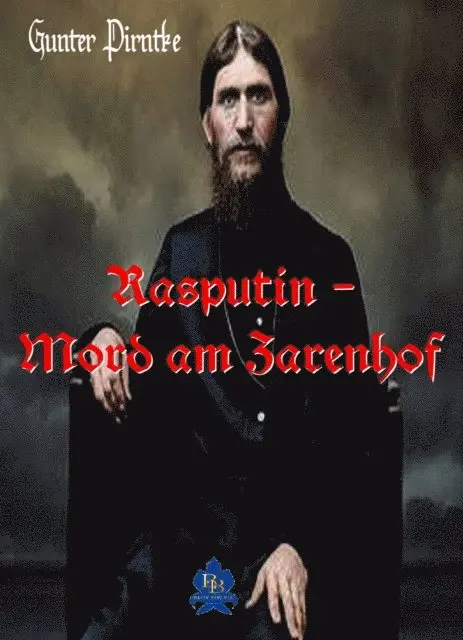 Gunter Pirntke - Rasputin – Mord am Zarenhof, E-bok. Tillgänglighet: Lägg i varukorg