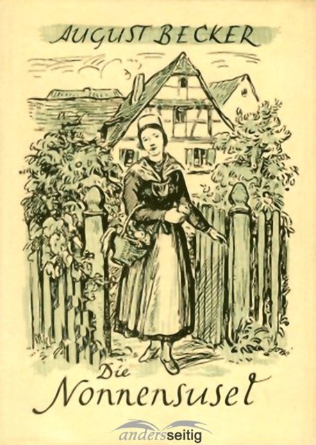 August Becker - Die Nonnensusel, E-bok