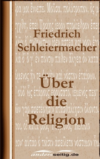 Friedrich Schleiermacher - Über die Religion, E-bok