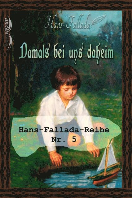 Hans Fallada - Damals bei uns daheim, E-bok