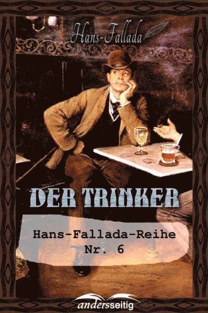 Hans Fallada - Der Trinker, E-bok