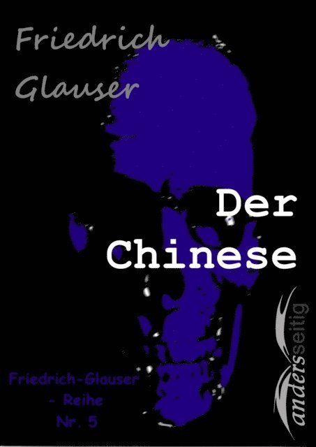 Friedrich Glauser - Der Chinese, E-bok