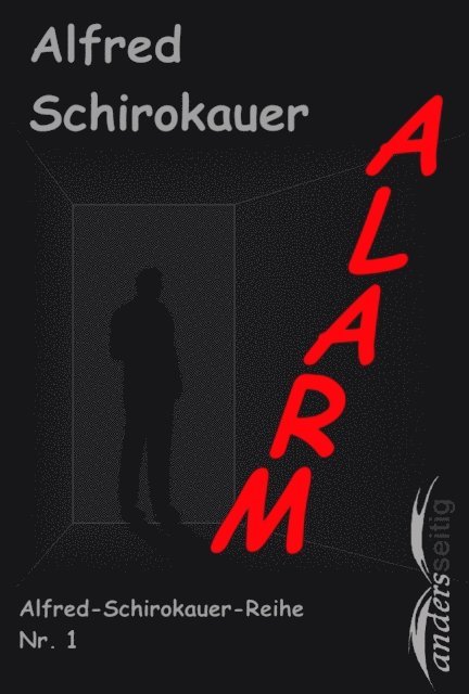 Alfred Schirokauer - Alarm, E-bok