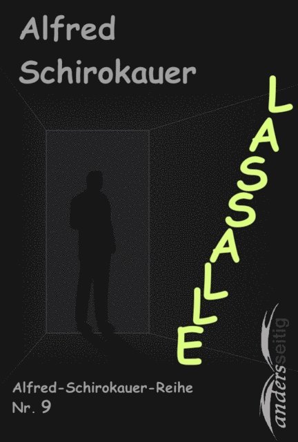 Alfred Schirokauer - Lassalle, E-bok