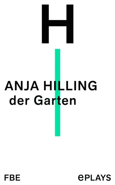 Anja Hilling - der Garten, E-bok. Tillgänglighet: Lägg i varukorg