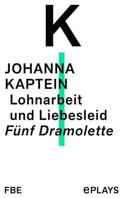 Johanna Kaptein - Lohnarbeit und Liebesleid, E-bok. Tillgänglighet: Lägg i varukorg