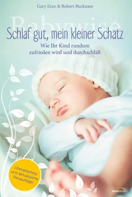 Robert Bucknam, Gary Ezzo - Babywise - Schlaf gut, mein kleiner Schatz, E-bok. Tillgänglighet: Lägg i varukorg
