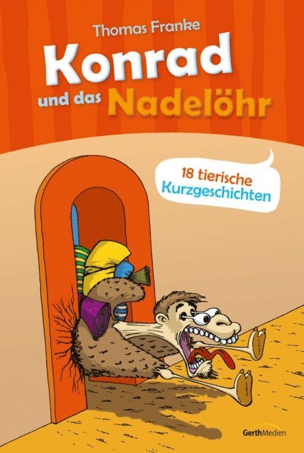 Thomas Franke - Konrad und das Nadelöhr, E-bok