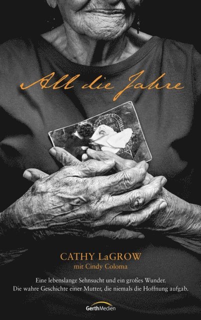 Cindy Coloma, Cathy LaGrow - All die Jahre, E-bok