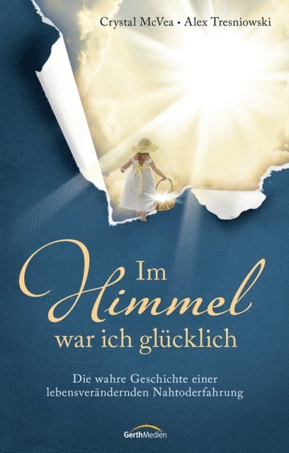 Alex Tresniowski, Crystal McVea - Im Himmel war ich glücklich, E-bok