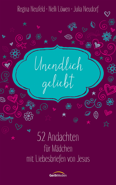 Julia Neudorf, Nelli Bangert, Regina Neufeld - Unendlich geliebt, E-bok. Tillgänglighet: Lägg i varukorg
