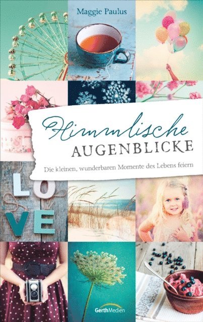 Maggie Paulus - Himmlische Augenblicke, E-bok