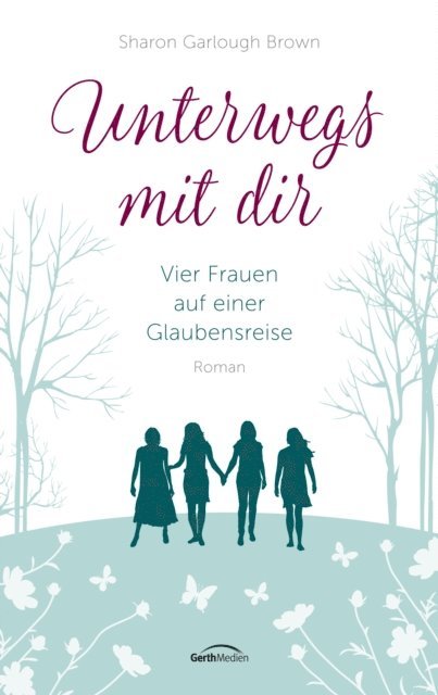 Sharon Garlough Brown - Unterwegs mit dir, E-bok
