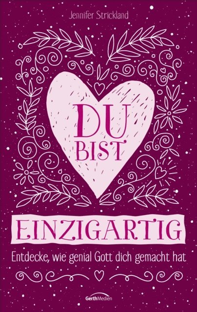 Jennifer Strickland - Du bist einzigartig, E-bok
