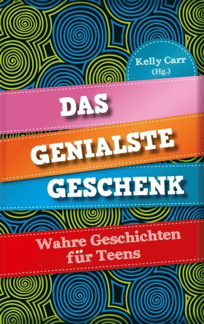 Kelly Carr - Das genialste Geschenk, E-bok