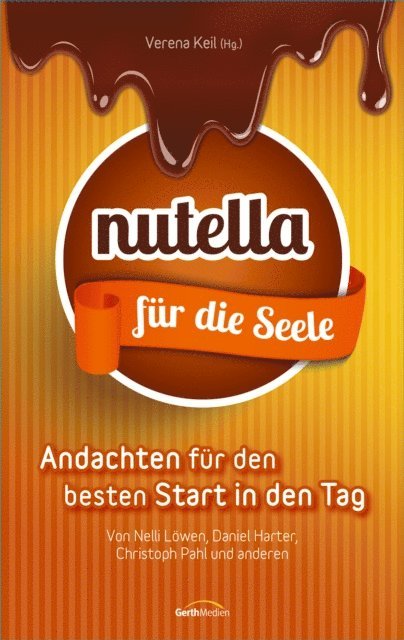 Verena Keil - Nutella für die Seele, E-bok