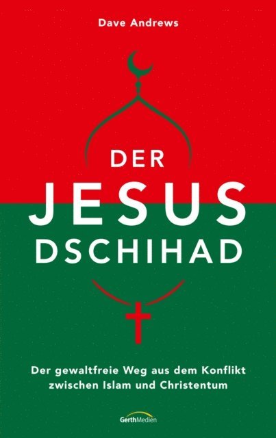 Dave Andrews - Der Jesus-Dschihad, E-bok