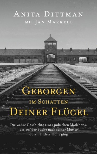 Jan Markell, Anita Dittman - Geborgen im Schatten deiner Flügel, E-bok