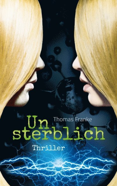 Thomas Franke - Unsterblich, E-bok