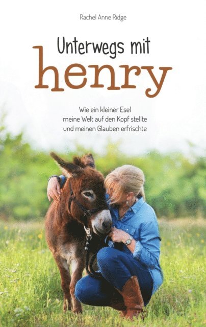Rachel Anne Ridge - Unterwegs mit Henry, E-bok. Tillgänglighet: Lägg i varukorg