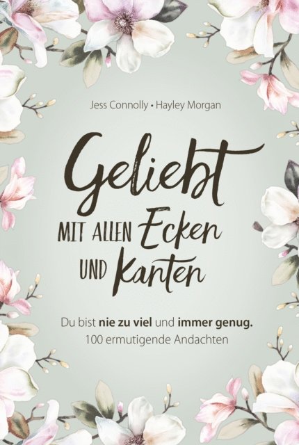 Hayley Morgan, Jess Connolly - Geliebt. Mit allen Ecken und Kanten, E-bok