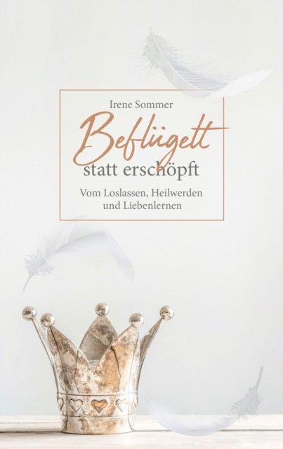 Irene Sommer - Beflügelt statt erschöpft, E-bok