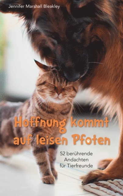 Jennifer Marshall Bleakley - Hoffnung kommt auf leisen Pfoten, E-bok