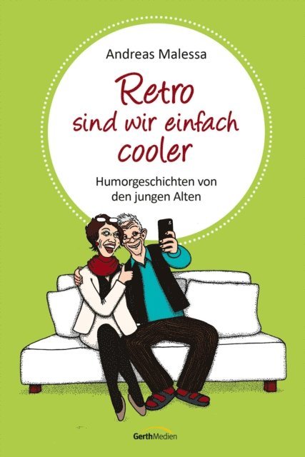 Andreas Malessa - Retro sind wir einfach cooler, E-bok
