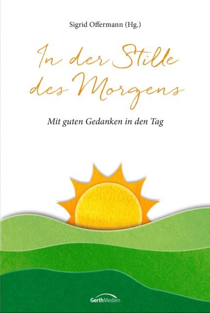 Sigrid Offermann - In der Stille des Morgens, E-bok