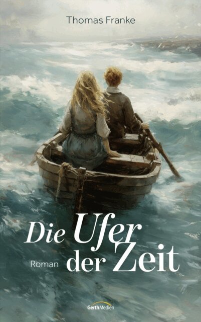 Thomas Franke - Die Ufer der Zeit, E-bok