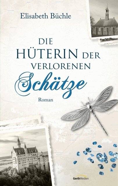 Die Hüterin der verlorenen Schätze