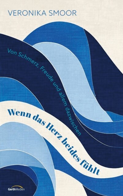 Veronika Smoor - Wenn das Herz beides fühlt, E-bok. Tillgänglighet: Lägg i varukorg