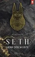 Elke Haut - Seth: Herr der Wüste, Häftad. Tillgänglighet: Lägg i varukorg