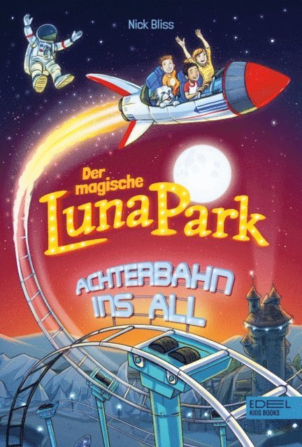 Nick Bliss - Der magische Lunapark, E-bok
