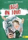 Loser on Tour! - Band 2 der Loser-Reihe