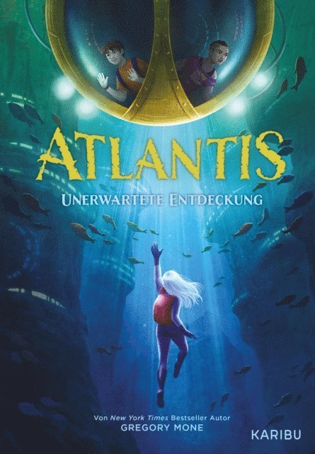 Gregory Mone - Atlantis (Band 1) – Unerwartete Entdeckung, E-bok