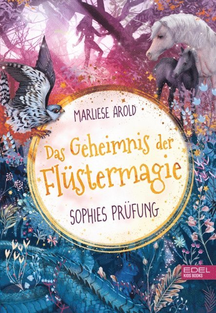 Marliese Arold - Das Geheimnis der Flüstermagie (Band 2) – Sophies Prüfung, E-bok