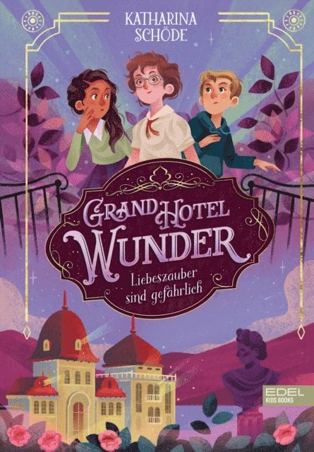 Katharina Schode - Grand Hotel Wunder (Band 1) – Liebeszauber sind gefährlich, E-bok