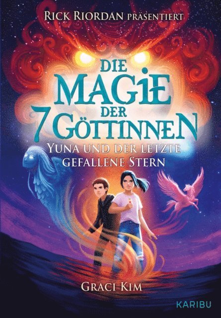Graci Kim - Die Magie der 7 Göttinnen (Band 1) – Yuna und der letzte gefallene Stern (Rick Riordan präsentiert), E-bok
