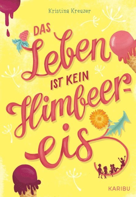 Kristina Kreuzer - Das Leben ist kein Himbeereis, E-bok