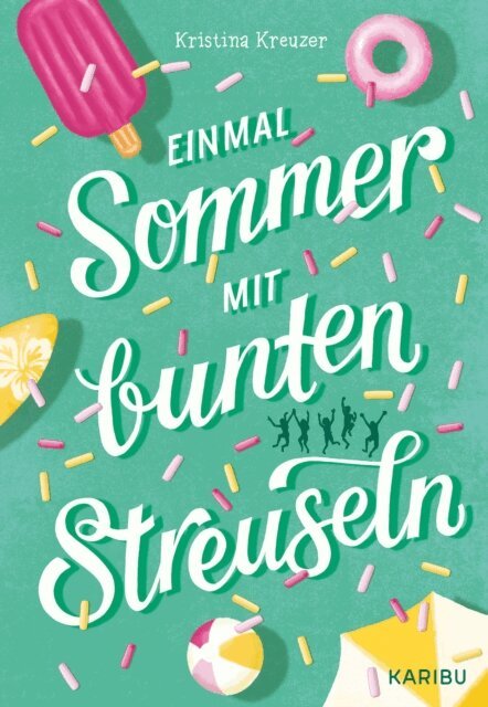 Kristina Kreuzer - Einmal Sommer mit bunten Streuseln, E-bok