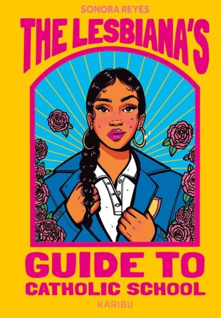 Sonido Reyes - The Lesbiana's Guide to Catholic School, E-bok