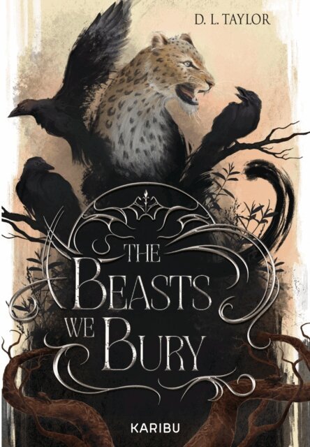 D. L. Taylor - The Beasts We Bury (Band 1), E-bok