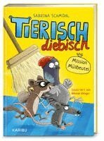 Sabrina Schmohl - Tierisch diebisch (Band 1) - Mission Müllbeutel, Inbunden. Tillgänglighet: Lägg i varukorg