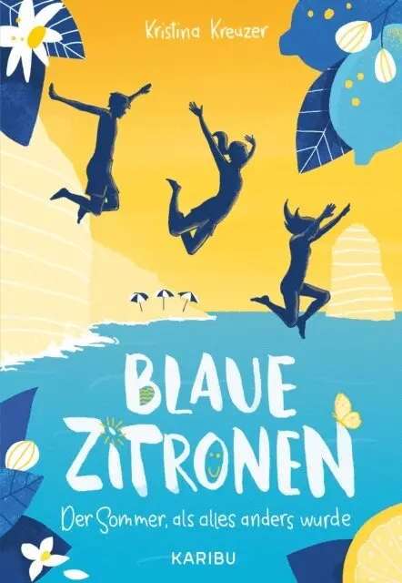 Kristina Kreuzer - Blaue Zitronen - Der Sommer, als alles anders wurde, E-bok. Tillgänglighet: Lägg i varukorg