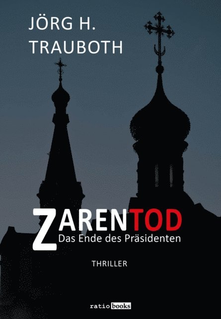 Jorg H. Trauboth - Zarentod, E-bok