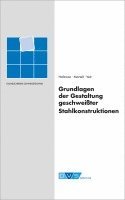 H.-G. Hofmann, Jörg-Werner Mortell, H.-J. Veit - Grundlagen der Gestaltung geschweißter Stahlkonstruktionen, Inbunden