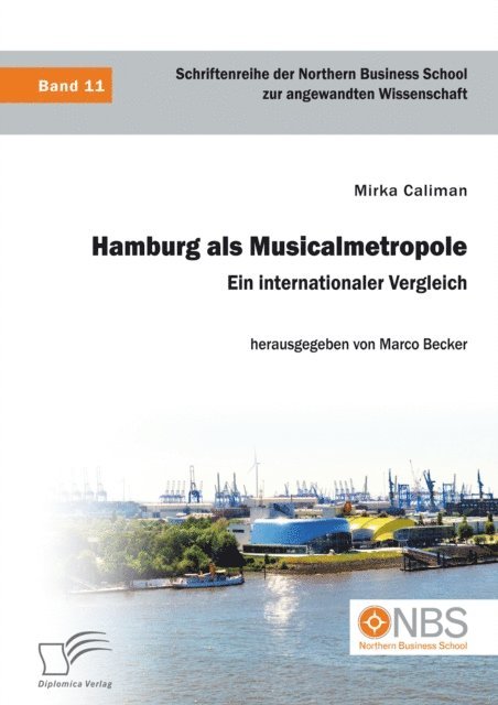 Marco Becker, Mirka Caliman - Hamburg als Musicalmetropole. Ein internationaler Vergleich, E-bok